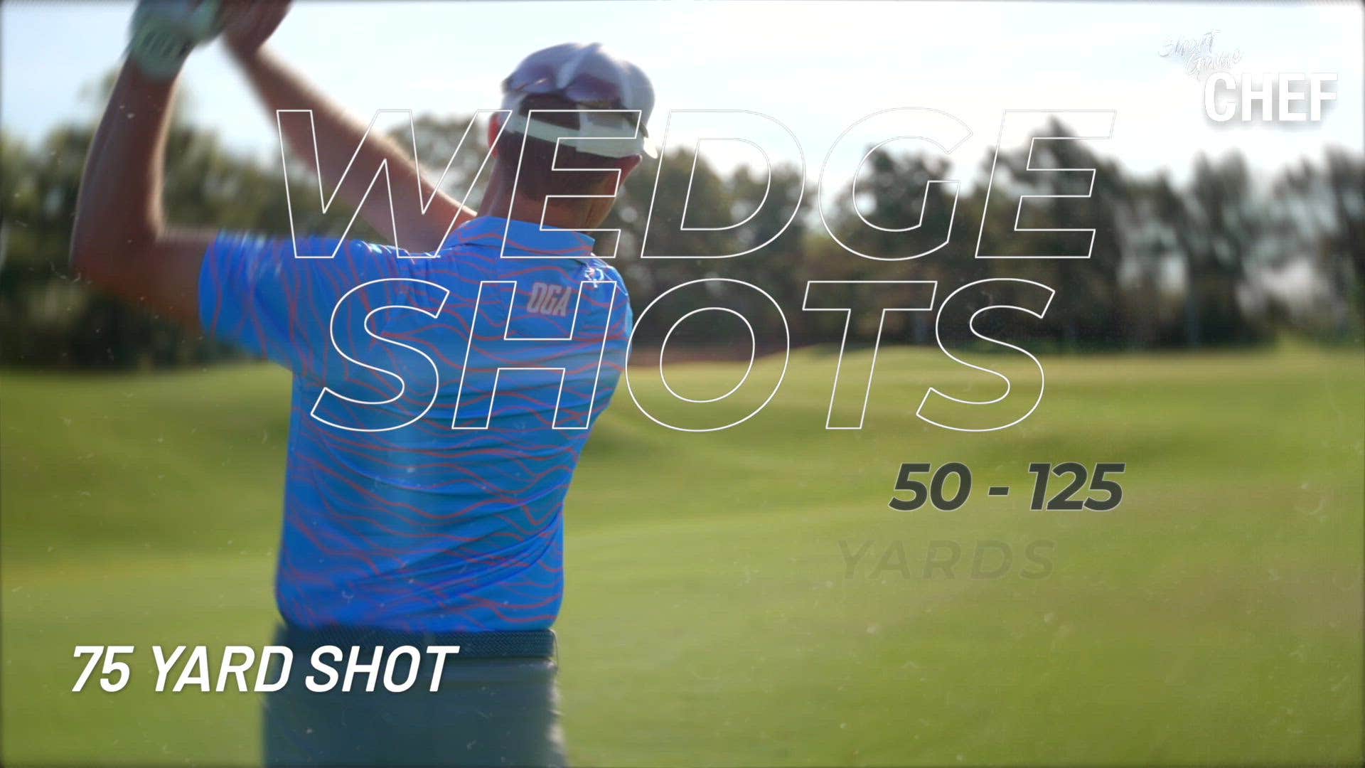 50 to 125-Yard Wedge Shots: Dialing in from 75 yards away